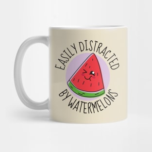 Easily Distracted By Watermelons Funny Mug